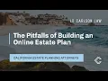 DIY Estate Plan The Pitfalls of Building a Trust Yourself Why You Should Consider an Attorney