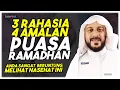 SYEKH ALI JABER BERIKAN 3 RAHASIA DAN 4 AMALAN PUASA RAMADHAN