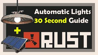 Automatic Lights in Rust - 30 Second Tutorial