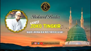 sholawat badar versi joko tingkir al habib lukman bin musthofa assegaf