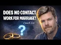 No Contact And Marriage Separation To Get A Husband Or Wife Back Does It Work