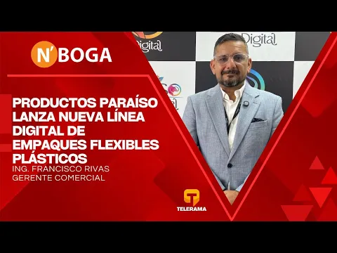 Productos Paraíso lanza nueva línea digital de empaques flexibles plásticos