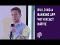 Building a Banking App with React Native - React Native