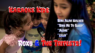 Download Karaoke Kids - Roxy \u0026 The Triplets Sing Alan Walker Songs (Sing Me To Sleep, Alone, Lilly) w/ Lyrics MP3