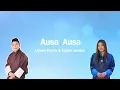 AUSA AUSA by Ugyen Pandy & Ugyen Seldon | Official Audio | New Bhutanese song