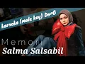 Memori - Salma Salsabil (karaoke) male key #reques