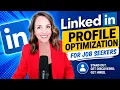 LinkedIn Profile Optimization for Job Seekers in 2026