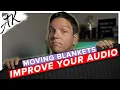 Moving Blankets - Improve your QUICKLY EASILY