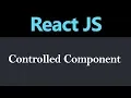 Controlled Component in React JS Hindi