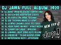 Download Lagu DJ JAWA FULL ALBUM 2025 FULL BASS - DJ ARING - ARING MBAKAR GEDANG CAMPUR SAWI VIRAL TIKTOK TERBARU