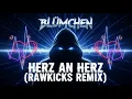 Lagu BLÜMCHEN - Herz an Herz (RAWKICKS Remix) | Rawphoric Hardstyle BANGER 2025!
