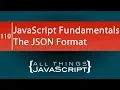 JavaScript Fundamentals The JSON Format