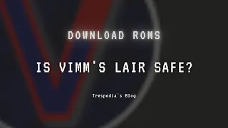 Is Vimms Lair Safe or Not