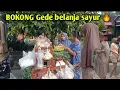 Download Lagu Bokong gede belanja sayur 🔥jual sayur keliling di sore hari.