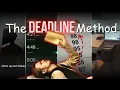 How to Force Your Brain to Do HARD Things Fast Deadline method