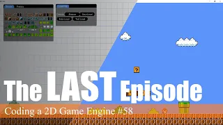 The LAST Episode and Distributing your Game Coding a 2D Game Engine in Java