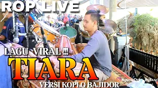 lagu viral tiara jika kau bertemu aku begini versi koplo rop