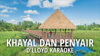 Download KHAYAL DAN PENYAIR -D'LLOYD KARAOKE MP3