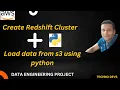 Create Redshift Cluster and Load Data using Python Connect redshift using Python