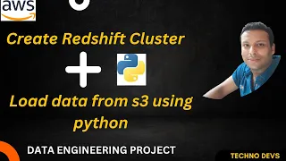 Create Redshift Cluster and Load Data using Python Connect redshift using Python