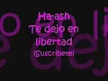 Ha-Ash Te Dejo En Libertad (Letra)