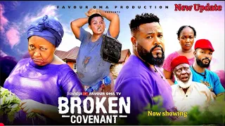broken covenants 2026 latest nigerian movie update 