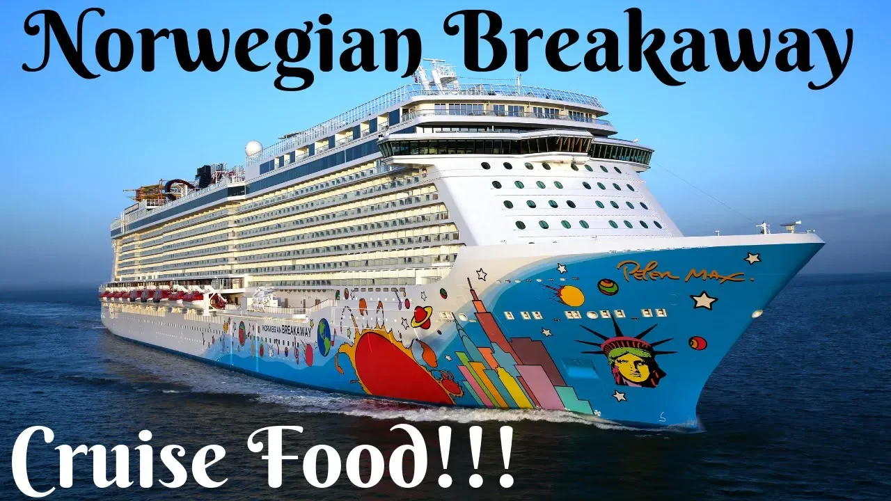 Norwegian Breakaway... Cruise Food!!!