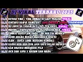 Download Lagu DJ TIKTOK TERBARU 2025🎵DJ KETIKA TIBA TIBA OMBAK DI LAUT PASANG - RINDU AKU RINDU KAMU🎵 FULL ALBUM