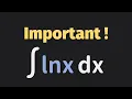 Integration of ln x by Parts - Integrate Natural Log Integration Calculus Glass of Numbers