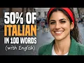 Learn Italian On-the-Go The TOP 100 Most Important Words Updated 2026