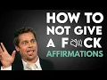 Stop Caring About What Others Think Affirmations
