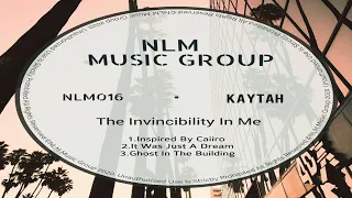 kaytah it was just a dream original mix 