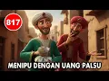 Lagu MENIPU ABU NAWAS DENGAN UANG PALSU. MALAH KETIPU BALIK - HUMOR SUFI