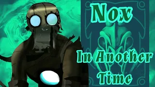 nox tribute in another time