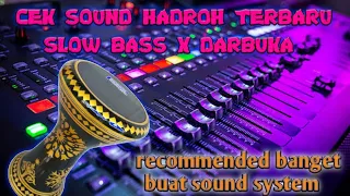 Download CEK SOUND HANDROH TERBARU(slow bass X darbuka) MP3