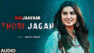 Lyrical Thodi Jagah Video Riteish D Sidharth M Tara S Arijit Singh Tanishk Bagchi 