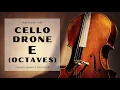 Cello Drone E Six Minutes of Tuning Note E