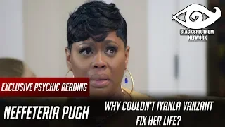 Psychic Reading - Neffeteria Pugh