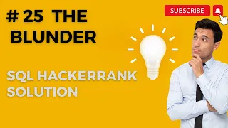 Hackerrank SQL Solution the blunder SQL Data Analyst Explorers