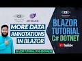 More Data Annotations In Blazor Form Validation In Blazor Blazor Dotnet Validation