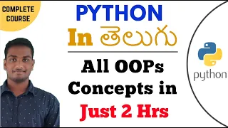 OOPs concept in python in Telugu All OOPs topics explained python in telugu
