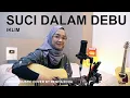 Download Lagu SUCI DALAM DEBU - IKLIM ( LIVE ACOUSTIC COVER BY REGITA ECHA )