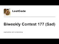 Silly mistakes Leetcode Biweekly Contest 177 Sad with commentary