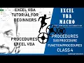 Excel VBA and MACROS PROCEDURES SUB AND FUNCTION PROCEDURES TYPES CLASS 4
