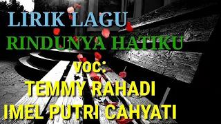 Download Rindunya hatiku (lirik)(voc:Temmy .RA \u0026 imel P.C) misteri ilahi MP3