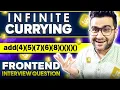 Infinite Currying in JavaScript sum 4 5 8 Walmart UI Frontend Interview Series Episode 12