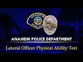 Anaheim Police Department Lateral Physical Ability Test
