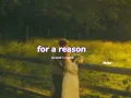 for a reason ( s l o w e d + r e v e r b ) | lilvibe
