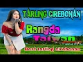 Download Lagu TARLING CIREBONAN TEMAN DI PERJALANAN rangda taiwan full album