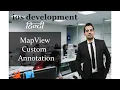 MapView Custom Annotation iOS Development in Hindi iOS Swift